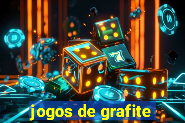 jogos de grafite